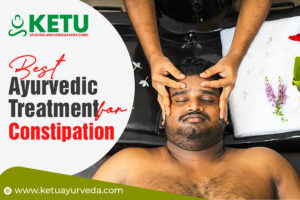 Best Ayurvedic Treatment for Constipation